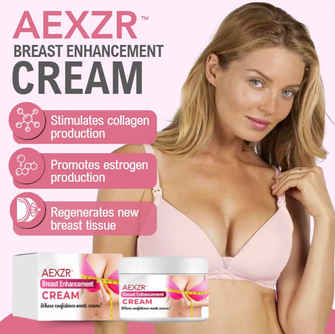 AEXZR™ Breast Enhancement Cream